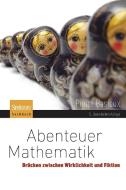 Abenteuer Mathematik di Pierre Basieux edito da Spektrum-Akademischer Vlg