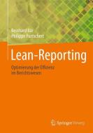 Lean-Reporting di Reinhard Bär, Philippe Purtschert edito da Vieweg+Teubner Verlag