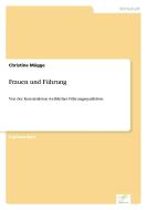 Frauen und Führung di Christine Mügge edito da Diplom.de