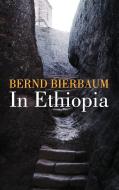 In Ethiopia di Bernd Bierbaum edito da Books on Demand