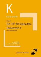 Die TOP 50 Klausurfälle Sachenrecht 1 di Oliver Strauch edito da Alpmann Schmidt