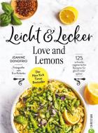 Leicht & Lecker mit Love & Lemons di Jeanine Donofrio edito da Christian Verlag GmbH
