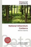 National Arboretum Canberra edito da Betascript Publishing