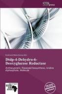 Dtdp-4-dehydro-6-deoxyglucose Reductase edito da Duc