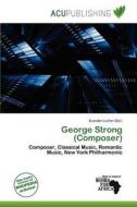 George Strong (composer) edito da Acu Publishing