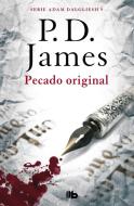 Pecado original di P. D. James edito da B de Bolsillo (Ediciones B)