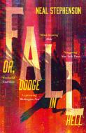 Fall Or, Dodge In Hell di Neal Stephenson edito da Harper Collins Publ. UK