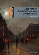 Dominoes: Two: Lord Arthur Savile's Crime And Other Stories di Oscar Wilde edito da Oxford University Press