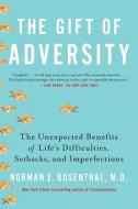 Gift of Adversity di Norman E. Rosenthal edito da Tarcher/Putnam,US
