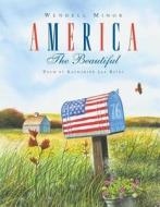 America the Beautiful di Katharine Lee Bates edito da G. P. Putnam's Sons