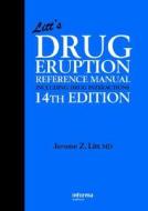 Litt's Drug Eruption Reference Manual Including Drug Interactions edito da Informa Healthcare