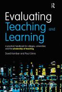 Evaluating Teaching and Learning di David (University of Hong Kong Kember, Paul (University of Sydney Ginns edito da Taylor & Francis Ltd