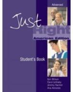 Just Right (Us) - Advanced di Jeremy Harmer, Ana Acevedo, Carol Lethaby edito da CENGAGE LEARNING