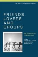 Friends, Lovers and Groups di Rutger Engels edito da Wiley-Blackwell