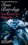 Diamonds in Disguise di Tessa Barclay edito da Severn House Publishers