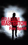 Fire Spirit di Graham Masterton edito da Severn House Large Print