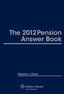 The 2012 Pension Answer Book di Krass, Stephen J. Krass edito da Aspen Publishers