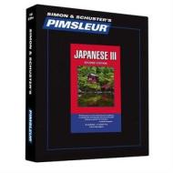 Pimsleur Japanese Level 3 CD: Learn to Speak and Understand Japanese with Pimsleur Language Programs di Pimsleur edito da Pimsleur