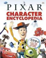 Disney Pixar Character Encyclopedia di DK Publishing edito da DK Publishing (Dorling Kindersley)