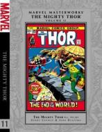 Marvel Masterworks: The Mighty Thor Vol. 11 di Stan Lee, Gerry Conway edito da Marvel Comics