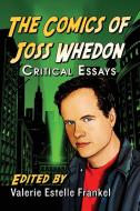 The Comics of Joss Whedon edito da McFarland