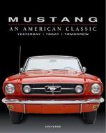 Mustang di Michael Mueller edito da Universe Publishing