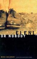 Eleni, or Nobody di Rhea Galanaki, Rea Galanake edito da Northwestern University Press