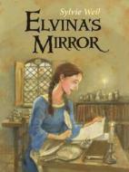 Elvina's Mirror di Sylvie Weil edito da JEWISH PUBN SOC
