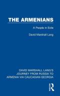 The Armenians di David Marshall Lang edito da Taylor & Francis Ltd