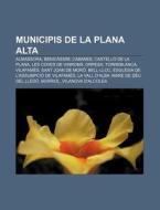 Municipis De La Plana Alta: Almassora, B di Font Wikipedia edito da Books LLC, Wiki Series