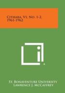 Cithara, V1, No. 1-2, 1961-1962 edito da Literary Licensing, LLC