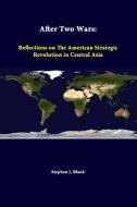 After Two Wars di Stephen J. Blank, Strategic Studies Institute edito da Lulu.com