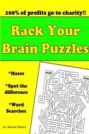 Rack Your Brain Puzzles di Michael Watkins edito da Lulu.com