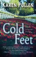 Cold Feet: A Stella Lavender Mystery di Karen Pullen edito da Thorndike Press