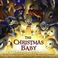 The Christmas Baby di Marion Dane Bauer edito da SIMON & SCHUSTER BOOKS YOU