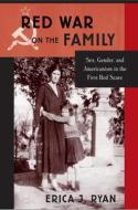 Red War on the Family di Erica J. Ryan edito da Temple University Press,U.S.