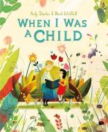 When I Was a Child di Andy Stanton edito da Hachette Children's Group