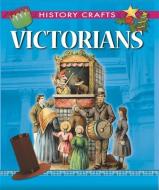 Victorians di Fiona MacDonald, Sue Nicholson, Ann Kramer edito da Hachette Children's Group