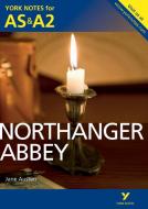 Northanger Abbey: York Notes for AS & A2 di Glennis Byron edito da Pearson Education Limited