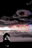 Daddy's Demands di Cheryl Jolly edito da Iuniverse