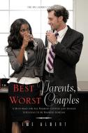 Best Parents, Worst Couples di Ime Albert edito da AuthorHouse UK