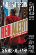 Red Alert: An NYPD Red Mystery di James Patterson, Marshall Karp edito da Little Brown and Company