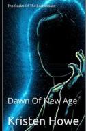Ambrosia: Dawn of New Age Book III di Kristen Michelle Howe edito da Createspace