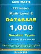 SAT Math Level 2 Database Book DB di John Su edito da Createspace