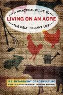 Living on an Acre di U.S. Department of Agriculture edito da Rowman & Littlefield