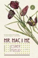 Mr. Mac and Me di Esther Freud edito da Bloomsbury USA