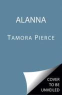 Alanna: The First Adventure di Tamora Pierce edito da ATHENEUM BOOKS