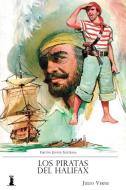 Los Piratas del Halifax: Edici di Julio Verne edito da LIGHTNING SOURCE INC