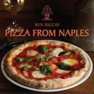 Pizza from Naples di Ben Riccio edito da NEW HOLLAND