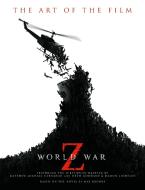 World War Z: The Art of the Film di Titan Books edito da TITAN BOOKS